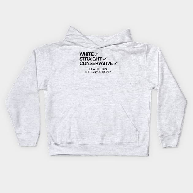 White Straight Conservative - Republican Kids Hoodie by HamzaNabil